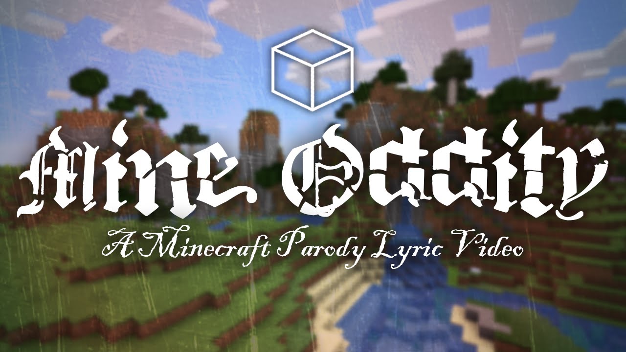 Mine Oddity Lyric Video