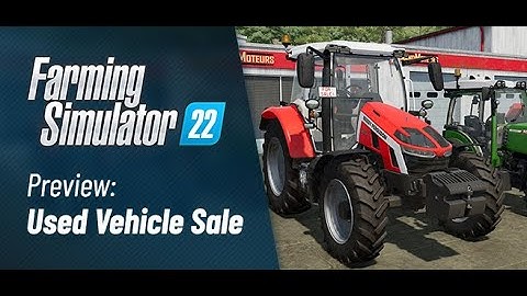 Farming Simulator 22 Used Vehicle Sale