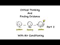 Critical Thinking and Finding Evidence with Air Conditioning   Part 2