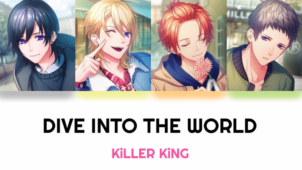 B-Project] DIVE INTO THE WORLD - KiLLER KiNG - Lyrics (Kan/Rom