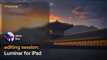 Editing Session: Luminar for iPad | Luminar Neo