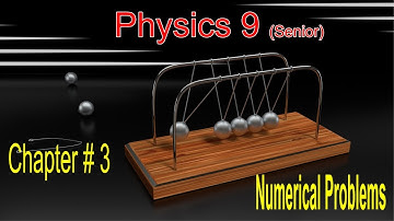 Physics Class 9 Ch #  8  Numerical Problems (8.6, 8.7, 8.8) || Young Scholars School