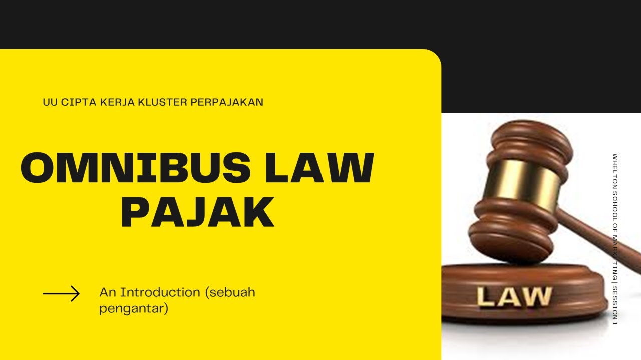 Baru ! UU Cipta Kerja Nomor 11 Tahun 2020 Kluster Perpajakan | Omnibus Law Pajak - YouTube