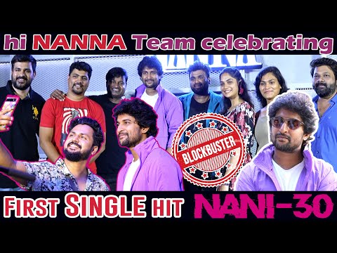 HI_NANNA TEAM Celebrating First Single Hit | NAMADHU TV | NANI 30 | RJ Meet UP | INDIAS FIRST |