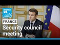 War in Ukraine: France holds security council meeting on Ukraine • FRANCE 24 English