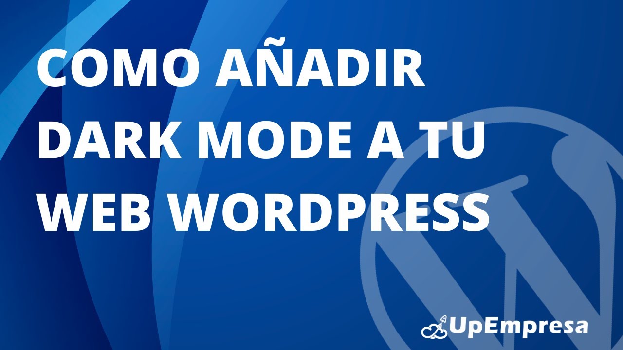 como-a-adir-el-dark-mode-modo-oscuro-en-wordpress-youtube