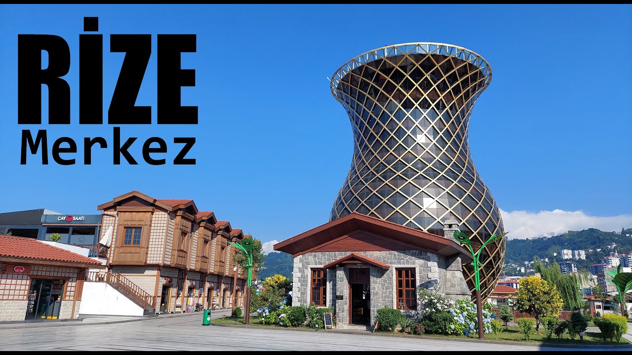 Rize Şehir Merkezi