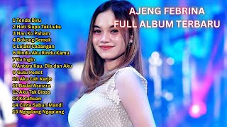 TENDA BIRU AJENG FEBRINA FULL ALBUM TERBARU 2025
