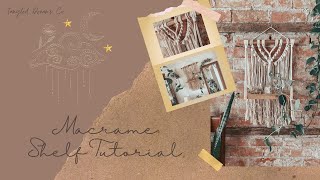 DIY Beginner Macrame Shelf Tutorial