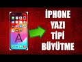 İPHONE YAZI TİPİ BÜYÜTME (ÇOK BASİT)