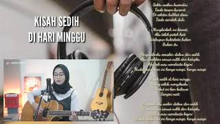 KISAH SEDIH DI HARI MINGGU COVER BY REGITA