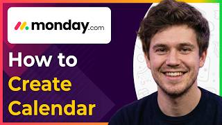 How to Create a Calendar in Monday.com (Step-By-Step) [2026 guide]