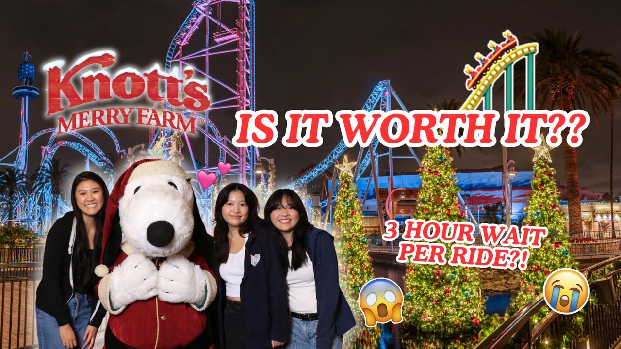 A DAY AT KNOTT’S MERRY FARM - IS IT WORTH IT? (knott’s berry farm vlog) 🎢🎡🎄