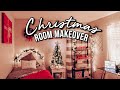 CHRISTMAS ROOM MAKEOVER 2019!