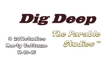 Dig Deep - Parable Studies