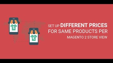 How to set up Different Prices for same products per Magento 2 Store View?