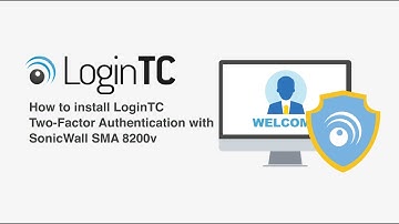 SonicWALL SMA Two Factor Authentication (2FA/MFA)