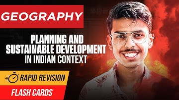 Planning and Sustainable Development in Indian Context Class 12 Geography One Shot | Rapid Revision