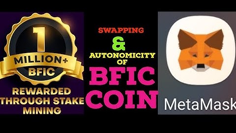 💯💥swapping in metamask and autonomicity of bfic coin💯💫|#bficnetwork | metamask