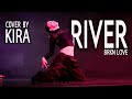 DRAGON BATTLE Mini 09 River BRKN LOVE Dance Cover By KIRA