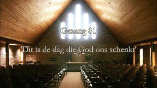 Miniatura del video "Gezang 81: Dit is de dag die God ons schenkt"