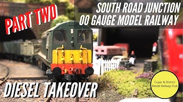 Amazing OO Model Railway Layout - South Road Junction, transition to Diesel trains (Part Two)