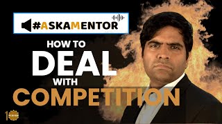 Strategies to Beat the Competition and Close More Sales #Askamentor