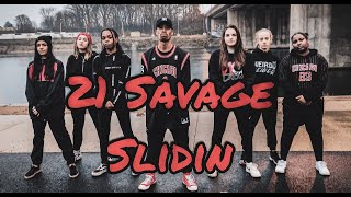 21 Savage - Slidin (Choreography)