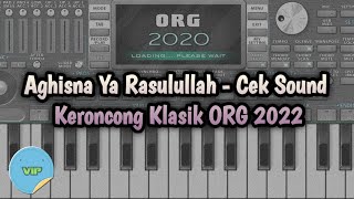 Allah Allah Aghisna Ya Rasulullah - Cek Sound Keroncong Klasik ORG 2022 VIP