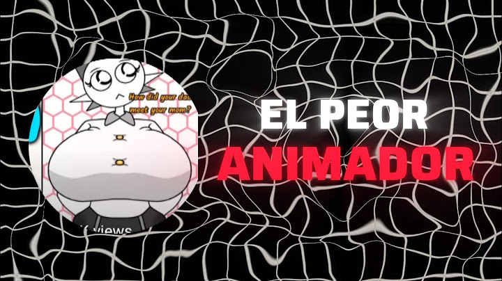 El PEOR ANIMADOR de YOUTUBE.