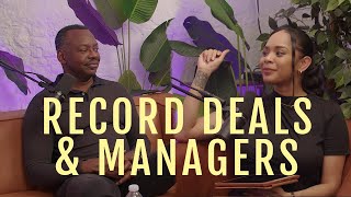 Breaking Down Record Deals &amp; Managers (ft. Bob Celestin)