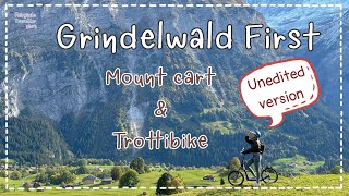 Grindelwald First | Mount cart & Trottibike | unedited video along wonderful natural road