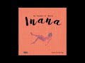 Inana  dj vyber feat seny official audio