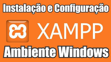 Instalando e Configurando o XAMPP!