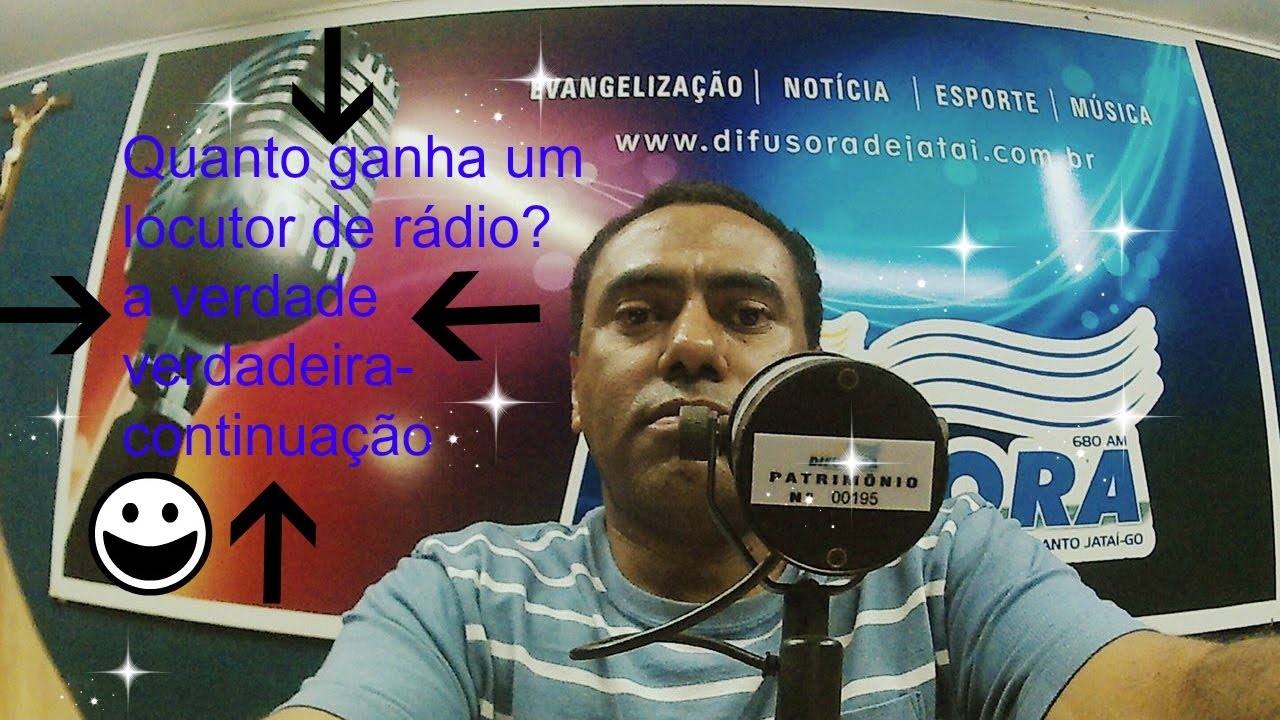 quanto ganha um locutor de rádio? a verdade verdadeira- continuação ...