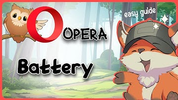 Opera Battery Saver | Guide Glimpse