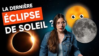 La FIN des ÉCLIPSES TOTALES du SOLEIL ?