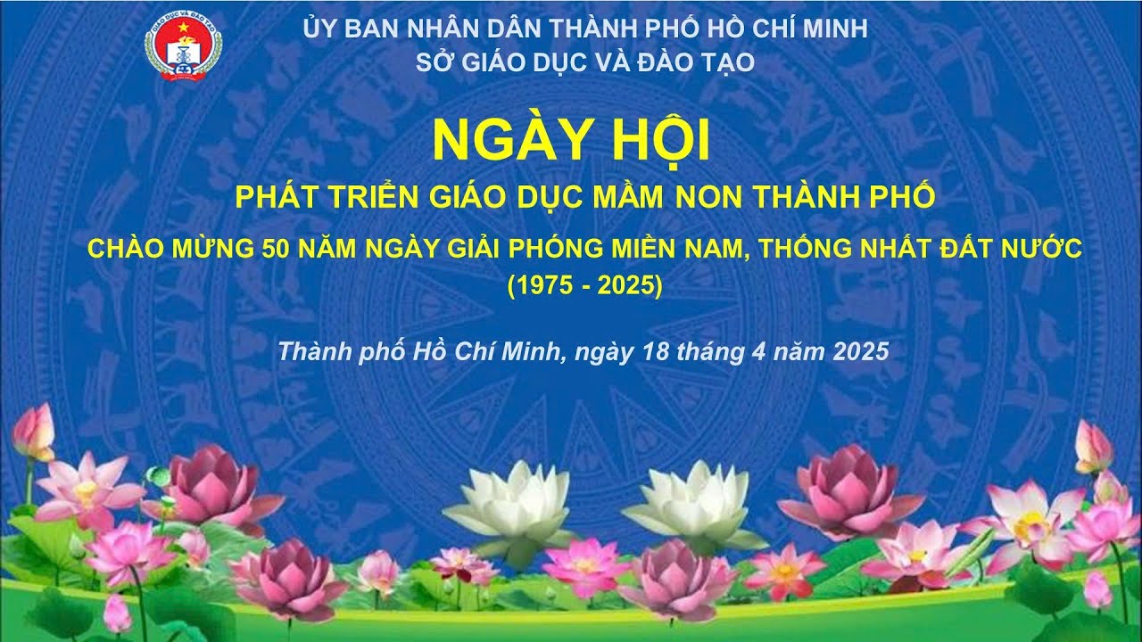 Ngày hội 50 năm phát triển Giáo dục Mầm non Thành phố Hồ Chí Minh