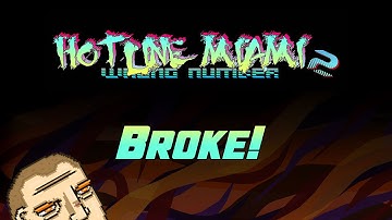 Broke! - Hotline Miami 2 Custom Levels, Mods and Maps