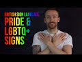 Pride and LGBTQ+ Signs in British Sign Language (BSL)