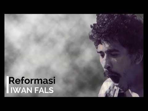 Iwan Fals - Reformasi - Lagu Tidak Beredar
