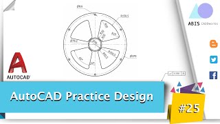 AutoCAD Practice Design #25 | ABIS CADDworks