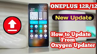 How to Update Oneplus 12/12R From Oxygen Updater | Oneplus 12R New Update in April screenshot 1