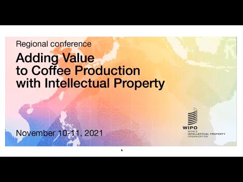 Event Opening + Andrew Hetzel: WIPO Regional Conference on Adding Value to Coffee Production