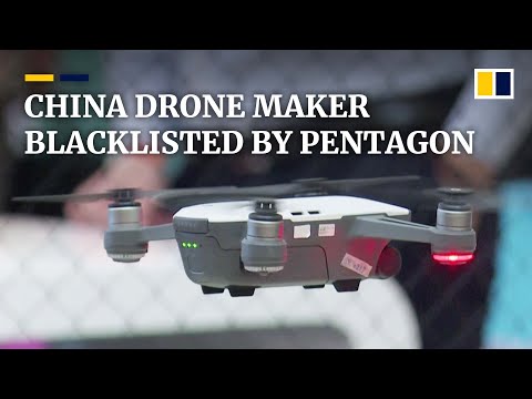 China’s biggest drone maker dji blacklisted by us defence department