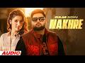 Nakhre Audio Gulab Sidhu Ft Sargi Maan Gaiphy Latest Punjabi Songs 2026 New Punjabi Songs