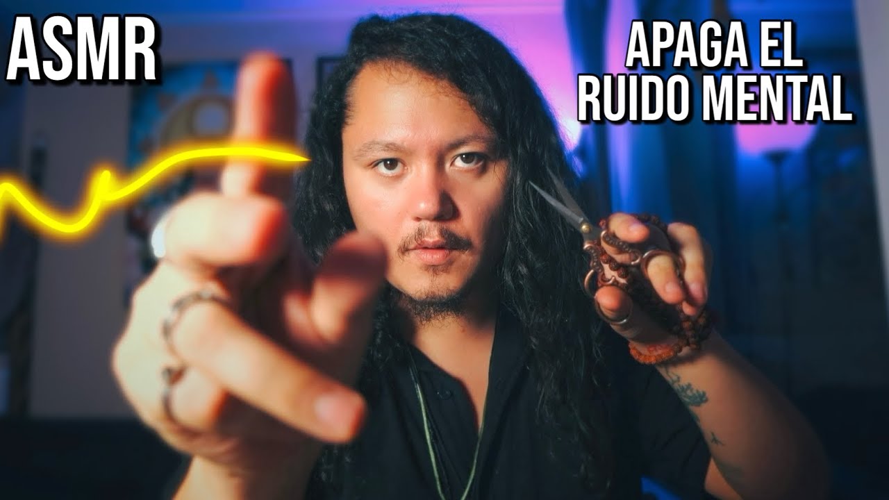 ASMR Te quito el ruido de tu mente 🪬 Libera Pensamientos y Descansa 🌀