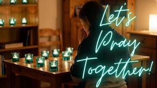 Let's Pray Together | Drop Your Prayer Requests | Body of Christ Unity