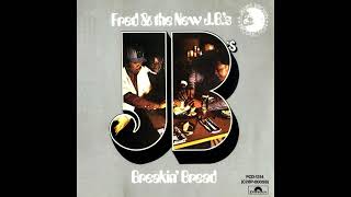 Fred & The New J.B.'s - I Wanna Get Down