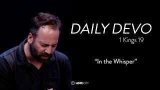 “In the Whisper" - 1 Kings 19 | Daily Devo screenshot 4